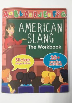 American Slang: The Workbook