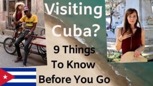 Read more about the article Visiting Cuba? 9 Things I Wish I Had Known Before Going
